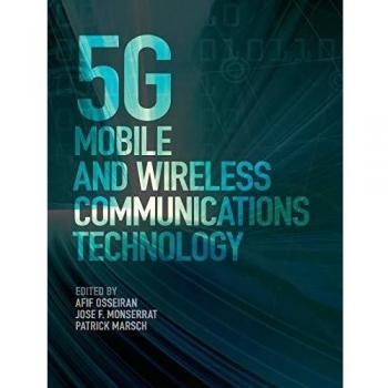 5G Mobile & Wireless Communications Tech