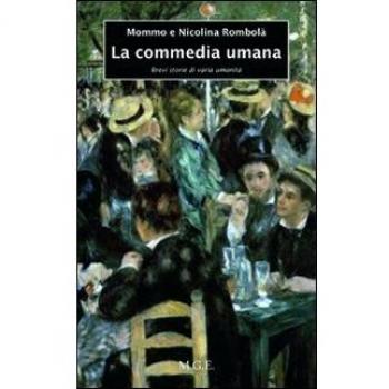 La commedia umana. Brevi storie di varia umanità