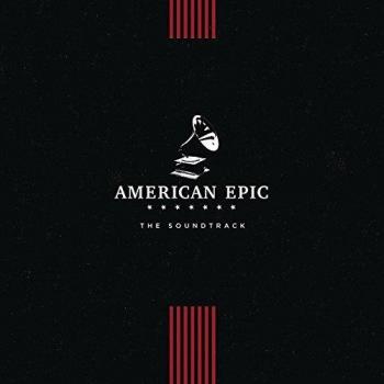 American Epic: The Soundtrack