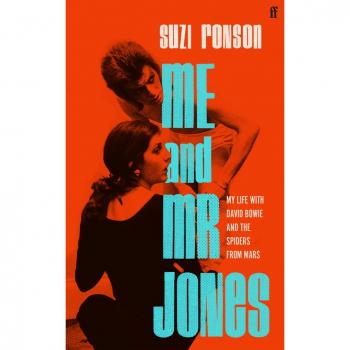 Suzi Ronson Me And Mr Jones: My Life With David Bowie And The Spiders From Mars