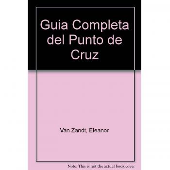 GUÍA COMPLETA DEL PUNTO DE CRUZ