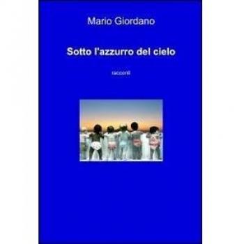 Sotto l'azzurro del cielo