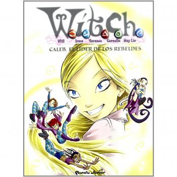 WITCH. CALEB, EL LIDER DE LOS REBELDES