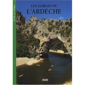 les gorges de l ' Ardèche (Découvrir)
