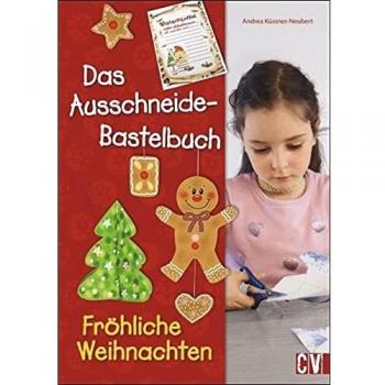 Das Ausschneide-Bastelbuch Fröhliche Weihnachten