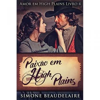 Paixão em High Plains (Amor Em High Plains, Band 4)