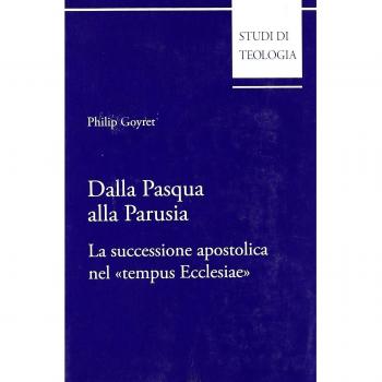 Dalla Pasqua alla Parusia. La successione apostolica nel «tempus Ecclesiae»