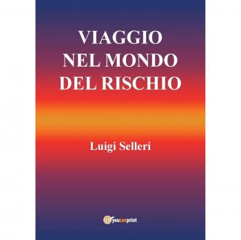 Viaggio nel mondo del rischio