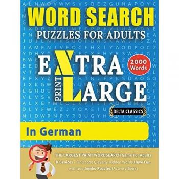 WORD SEARCH PUZZLES EXTRA LARGE PRINT FOR ADULTS IN GERMAN