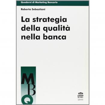 La strategia della qualità nella banca