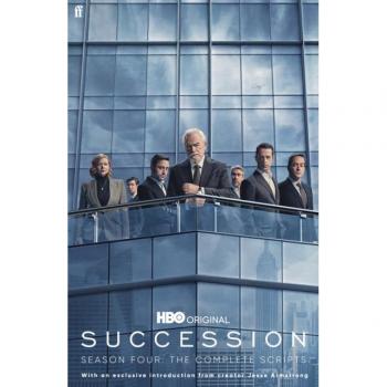 Succession – Season Four: The Complete Scripts – Signed Copy by Jesse Armstrong