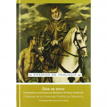 DIOS ES AMOR COMENTARIOS A LA ENCÍCLICA DE BENEDICTO XVI DEUS CARITAS EST (TAPA
