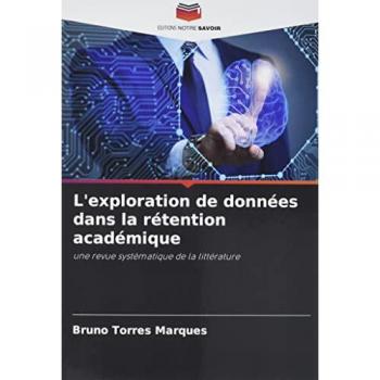 Torres Marques, Bruno: L'exploration de données dans la rétention académique