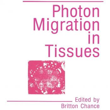 Photon Migration in Tissues