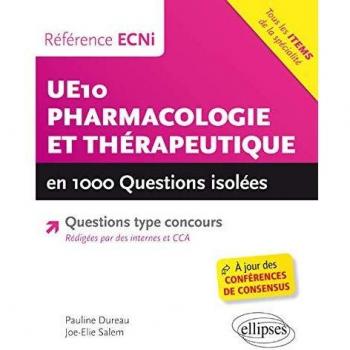 Ue10 pharmacologie et thérapeutique en 1000 questions isolées