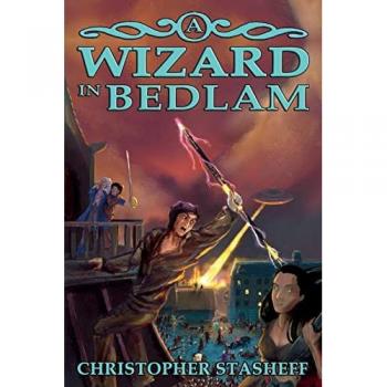 Stasheff, Christopher: A Wizard in Bedlam