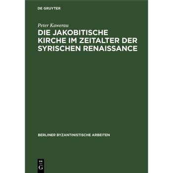 Vitalsource Technologies, Inc. Die jakobitische Kirche im Zeitalter der syrischen Renaissance