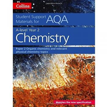 AQA A Level Chemistry Year 2 Paper 2: Organic chemistry and relevant physical chemistry topics