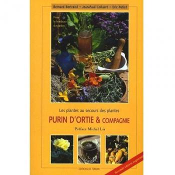 Purin d'ortie et compagnie : Les plantes au secours des plantes