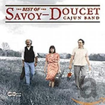 Best Of Savoy-Doucet Band