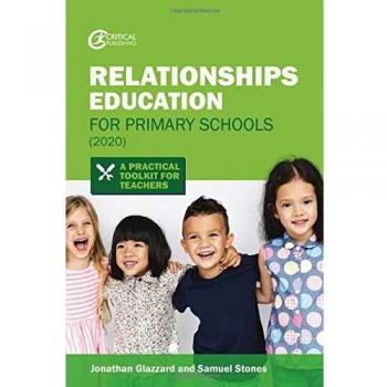 Relationships Education for Primary Schools (2020): A Practical Toolkit for Teachers