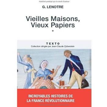 Vieilles maisons, vieux papiers : Tome 1