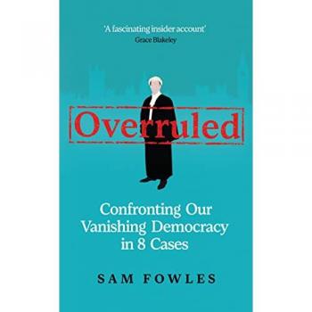 Overruled : Confronting Our Vanishing Democracy in 8 Cases
