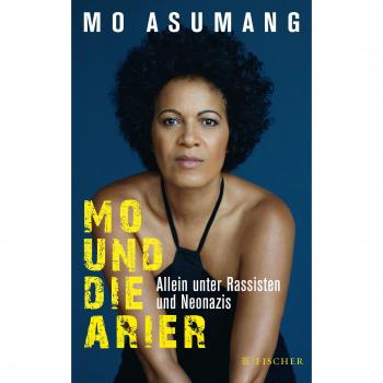 Mo und die Arier: Allein unter Rassisten und Neonazis