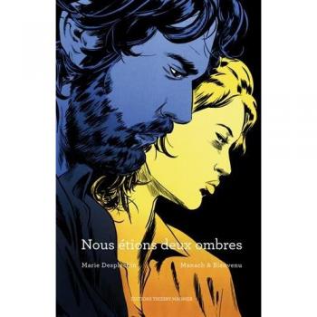 NOUS ÉTIONS DEUX OMBRES