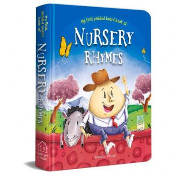 My First Padded Book of Nursery Rhymes