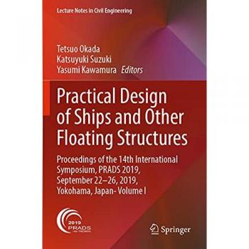 Practical Design of Ships and Other Floating Structures