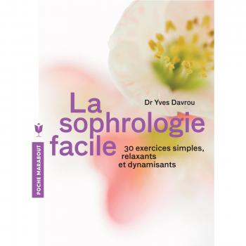 La sophrologie facile