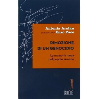 Rimozione di un genocidio. La memoria lunga del popolo armeno