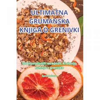 ULTIMATNA GRUMANSKA KNJIGA O GRENIVKI