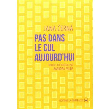 Pas dans le cul aujourd'hui