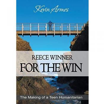 Reece Winner for the Win: The Making of a Teen Humanitarian