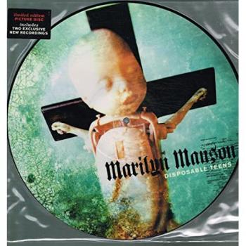 Disposable Teens by Marilyn Manson – 12 Picture Disc (UK, EX 2000)
