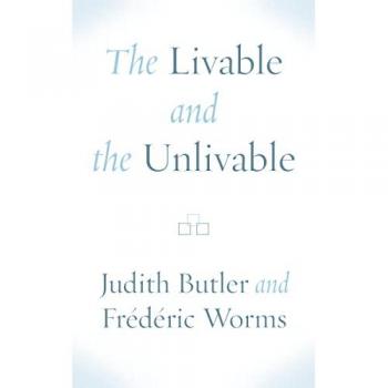 Judith Butler The Livable and the Unlivable