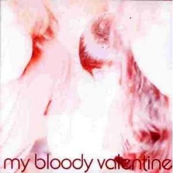 My Bloody Valentine Isn't Anything