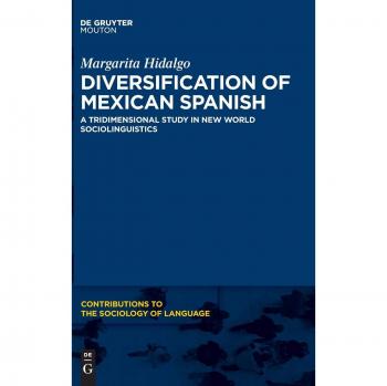 Hidalgo, Margarita: Diversification of Mexican Spanish