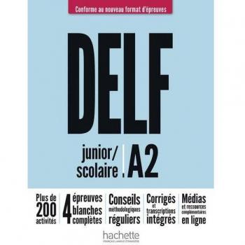 DELF junior / scolaire A2 – Conforme au nouveau format d’épreuves: Livre de l’élève + Médias en ligne (DELF Scolaire – Conforme au nouveau format d'épreuves)