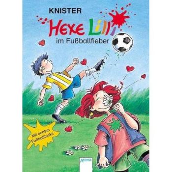 Hexe Lilli im Fußballfieber