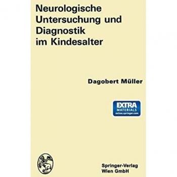 Neurologische Untersuchung und Diagnostik im Kindesalter