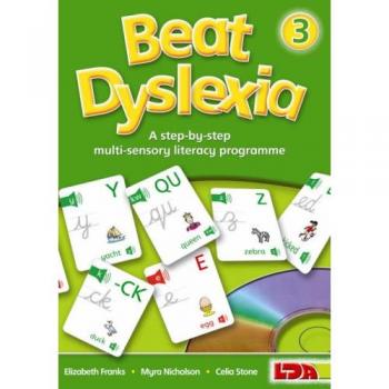 Beat Dyslexia: A Step-by-step Multi-sensory Literacy Programme: Bk. 3