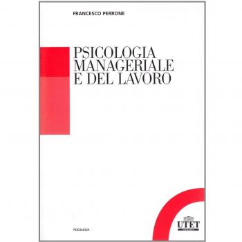 Psicologia manageriale e del lavoro