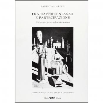 Fra rappresentazione e partecipazione. Un'indagine sui consiglieri di quartiere