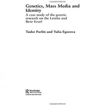 Genetics, Mass Media, and Identity: A Case Study of the Genetic Research on