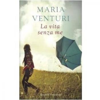 La vita senza me