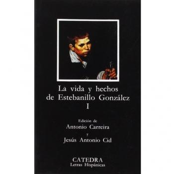 Vida y hechos de Estebanillo González, I.