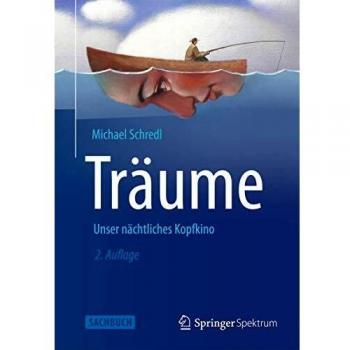 Träume: Unser nächtliches Kopfkino